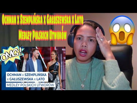 Its MyrnaG REACTS TO Ochman x Szemplińska x Gałuszewska x Lato-Medley Polskich Utworów|KFPP Opole