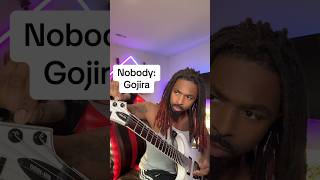 Nobody: Gojira #guitar #shorts #metal #metalhead #guitarist