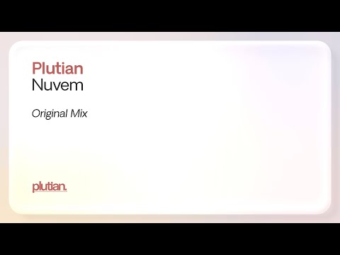 Plutian - Nuvem (Original Mix)
