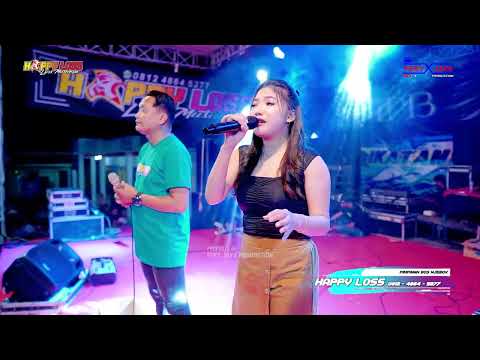 HAPPY LOSS - PUPUSE NELONGSO - DIN ANNESIA - MERDEKANE WONG BATURSARI - BATANGAN PATI