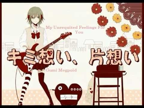 My Unrequited Feelings For You (Gumi グミ) ENG + romaji subs