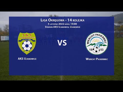 AKS Ujanowice - Wierchy Pasierbiec 2022-11-05 Liga Okręgowa Limanowsko-Podhalańska 2022/23