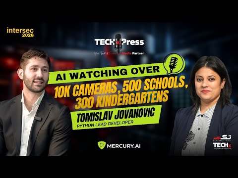 AI Securing Smart Campuses | Tomislav Jovanovic | Mercury.AI | Intersec 2026