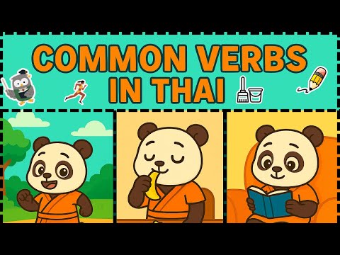 30 Common Thai Verbs for Everyday Life | Speak Thai Naturally