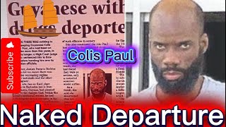 Colis Paul - GUILTY - Illegal Possession - Five wasted years at HSP/Dodds - Deportation, Barbados