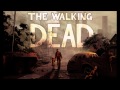 The Walking Dead Game OST-19 take us back ...