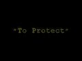 Mackintosh Braun - To Protect (Lyrics) 