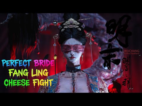Wuchang Fallen Feathers - Perfect Bride Fang Ling, Cheese Fight