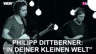 Musik-Video-Miniaturansicht zu In deiner kleinen Welt Songtext von Philipp Dittberner