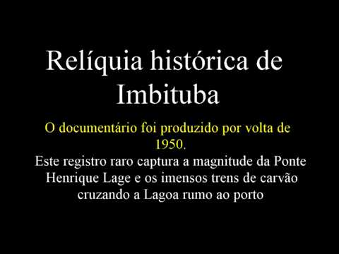Imbituba/sc - Uma relíquia história num documentário produzido em 1950. Ponte Henrique Lages e mais.