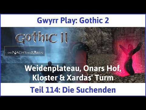 Gothic 2 Teil 114: Die Suchenden - Let's Play|Deutsch