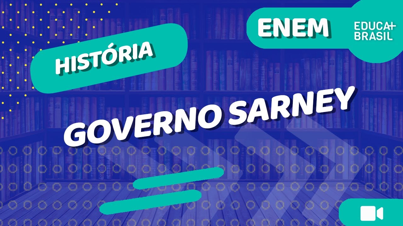 HISTÓRIA – Governo Sarney ENEM
