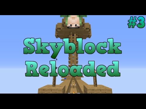 Minecraft - Skyblock Reloaded Ep. 3 | The hunt for iron!