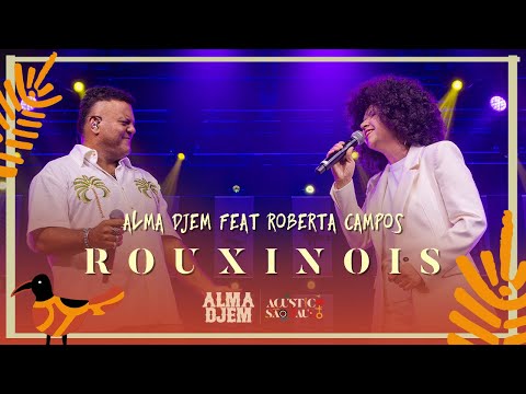 Rouxinóis - Alma Djem