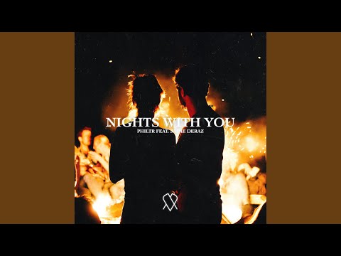 Nights With You (feat. Jaime Deraz)