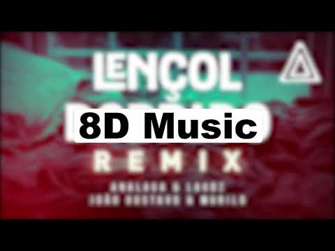 ANALAGA DJ Feat  Laudz, João Gustavo & Murilo - Lençol Dobrado [Remix] (8D Music)