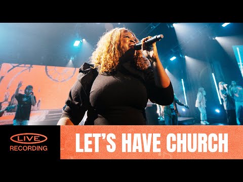 Let's Have Church - Thrive Worship (Official Live Video)