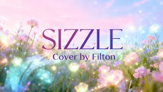 Download lagu FILTON – SIZZLE (no na) Cover | M7 MLBB Theme Song mp3
