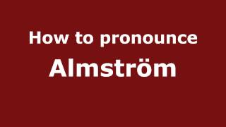 How to pronounce Almström