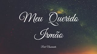 Meu Querido Irmão - Rick Nascimento - Hino Avulso CCB