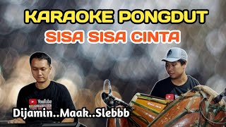 Download lagu SISA SISA CINTA - KARAOKE PONGDUT mp3 Download lagu SISA SISA CINTA - KARAOKE PONGDUT mp3