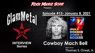 Cowboy Mach Bell - Joe Perry Project (1982-84) Glam Metal Interview Series EP #13 - 01/08/2021 video