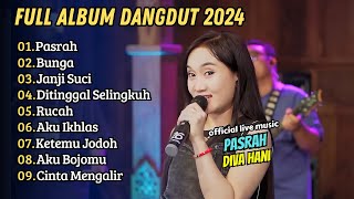 Download lagu Diva Hani - PASRAH - BUNGA || FULL ALBUM DANGDUT TERBARU mp3