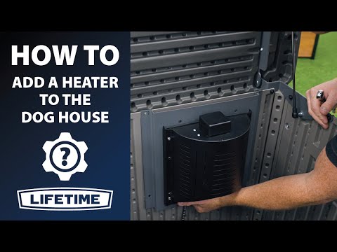 How to Add a Heater to the Dog House | Lifetime How To Video