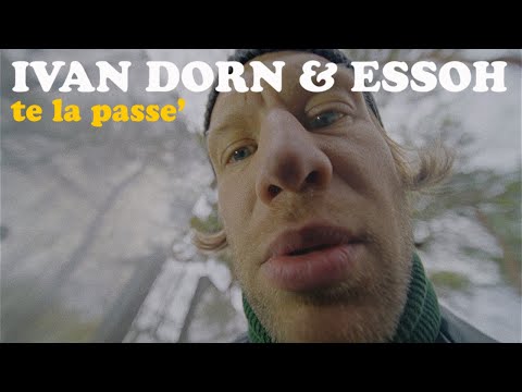 Ivan Dorn - Te la passe’ (feat. Essoh)