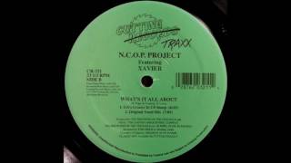 N.C.O.P. Project Featuring Xavier - What's It All About (Original Vocal Mix)
