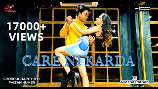 Care Ni Karda  Dance Cover  Choreography By Faizan