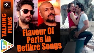 Vishal Dadlani | Shekhar Ravijiani&#39;s EXCLUSIVE On Befikre Songs | Music