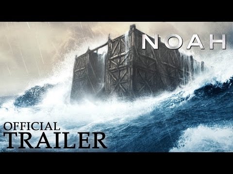 Noah (2014) Official Trailer