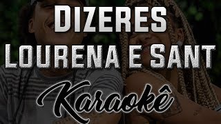 Dizeres - Lourena e Sant - Karaokê ( INSTRUMENTAL COVER )