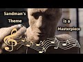 Why Sandman's Theme is a Musical Masterpiece