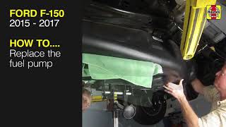 How to Replace the fuel pump on a Ford F-150 2015 to 2017