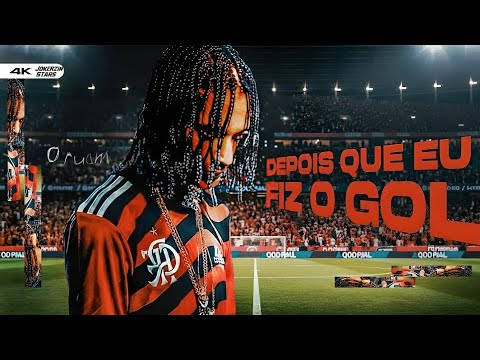 ORUAM - DEPOIS QUE EU FIZ O GOL [ÁUDIO OFICIAL E COMPLETA]