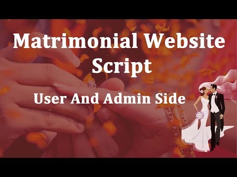 Matrimonial Website Script, Matrimonial Website Script