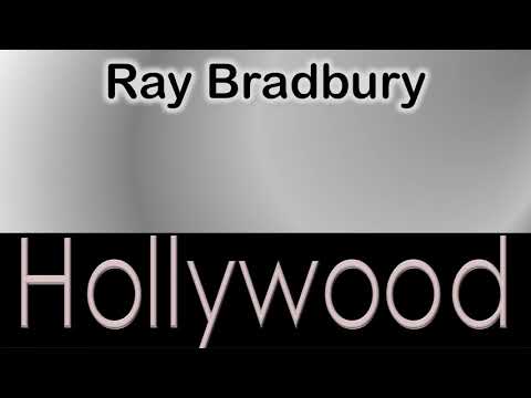 Ray Bradbury   How to pronounce Ray Bradbury Hollywood Actor from 6644 Hollywood Boulevard?