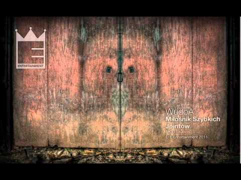 WudoA- Miłośnik Szybkich Jointów