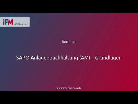 SAP® Anlagenbuchhaltung (AM) – Grundlagen | Seminar