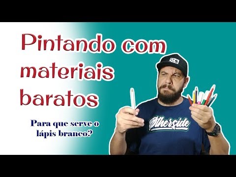 Pintura com materiais baratos (Para que serve o lápis branco?)