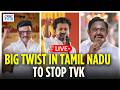 Tamil Nadu News LIVE DMK AIADMK Alliance On Cards TVK S Vijay Scrambles For Numbers Breaking LIVE
