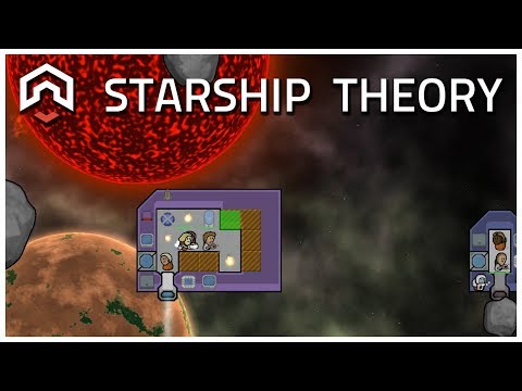Starship Theory [Early Access] - Let's Play / Gameplay / Preview