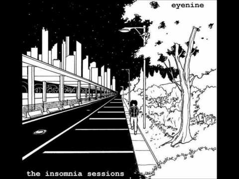 eyenine - played out