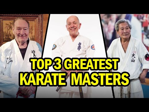 Top 3 Greatest Masters of Karate Kyokushin in The World