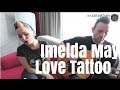 Imelda May - "Love Tattoo" - Madmoizelle Imelda May - "Love Tattoo"