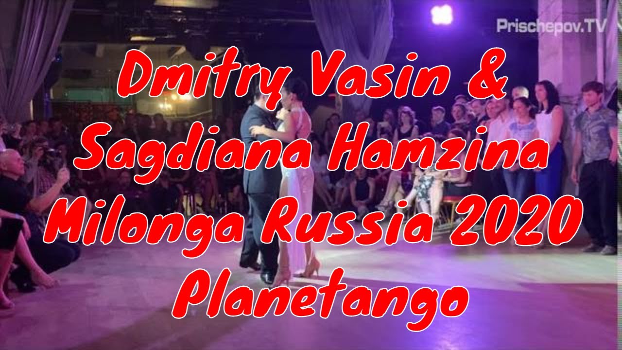 Dmitry Vasin & Sagdiana Hamzina, 4-4, Milonga Russia 2020, Planetango