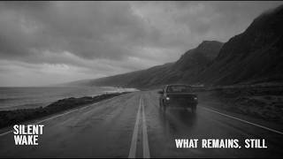 Download lagu Silent Wake — What Remains, Still mp3