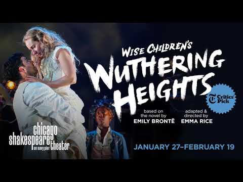 Wuthering Heights at Chicago Shakespeare Theater in Chicago